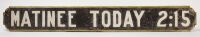 Matinee Sign