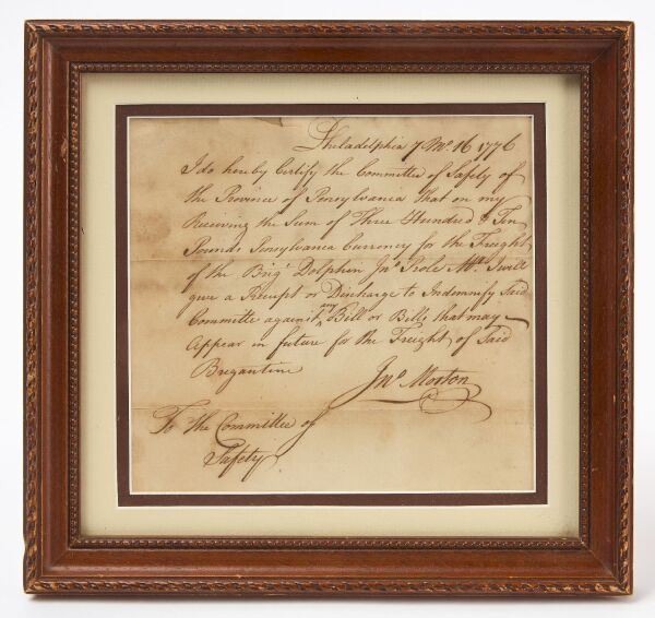 Philadelphia Committee Of Safety Document Signed by Jno Morton July 16 1776